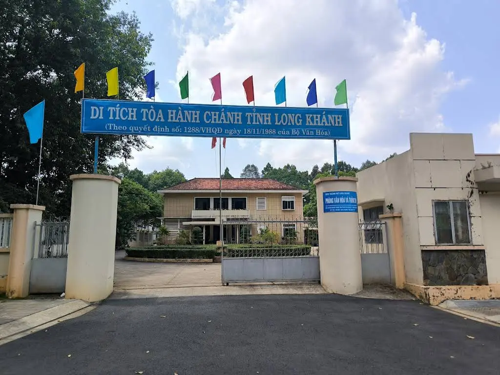 Không gian di tích Tòa Hành Chính Tỉnh Long Khánh